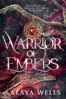 Warrior of Embers (Kingdom of Shadow & Ruin) B0GJR58MQ1 Book Cover
