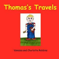 Thomas's Travels 1515391566 Book Cover