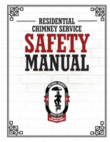 NCSG Residential Chimney Service Safety Manual B0FHJ76SJ5 Book Cover