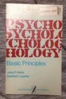 Psychology: The Basic Principles (A Littlefield, Adams quality paperback ; no. 324) 0822603241 Book Cover