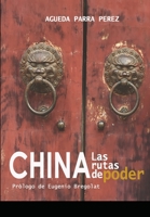 China, las rutas de poder 8409094525 Book Cover