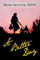 A Better Day 1632493349 Book Cover