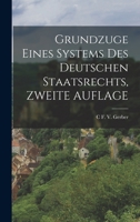 Grundzuge Eines Systems Des Deutschen Staatsrechts, ZWEITE AUFLAGE B0BMB8KN1T Book Cover