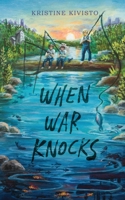 When War Knocks 1735726206 Book Cover