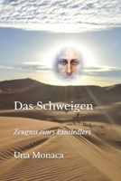 Das Schweigen: Zeugnis eines Einsiedlers (German Edition) B0FGNQ6F7P Book Cover