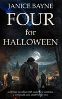 Four for Halloween: Rom-com novellas with vampires, zombies, a werewolf, and small-town love B0FXX2NP2P Book Cover