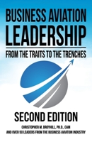 Business Aviation Leadership: From the Traits to the Trenches B09TS62PDQ Book Cover