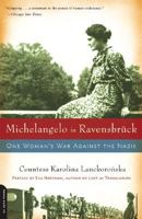 Michelangelo in Ravensbruck: One Woman's War Against the Nazis 0306815370 Book Cover