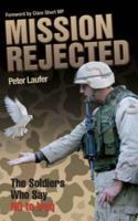 Mission Rejected: U.S. Soldiers Who Say No to Iraq 1933392045 Book Cover