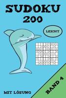 Sudoku 200 Leicht Mit L�sung Band 4: Puzzle R�tsel Heft, 9x9, 2 R�tsel pro Seite 1075050545 Book Cover