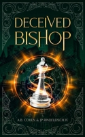 Deceived Bishop: A Paranormal Academy Urban Fantasy 1958924091 Book Cover