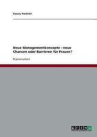 Neue Managementkonzepte - neue Chancen oder Barrieren f�r Frauen? 3638729915 Book Cover