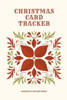 Christmas Card Tracker: Address Record Book - For Sending And Receiving Holiday Cards - A-Z Tabs - 8 Year Organizer - Pennsylvania Dutch Graphic Poinsettia Cover 1082066893 Book Cover