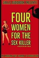 Four Women for the Sex Killer: Giallo Audiobook B08RRCMD7P Book Cover