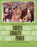 Liberty, Equality, and Power: A History of the American People 0155082620 Book Cover