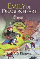 Emily de Dragonheart: Courier 1456865501 Book Cover