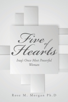 Five of Hearts: Iraq's Once Most Powerful Woman 1796086290 Book Cover