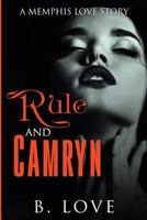 Rule and Camryn: The Return of the Connect 1544853858 Book Cover