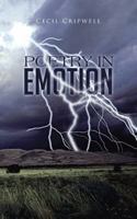 Poetry in Emotion 1481797999 Book Cover