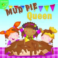 Mud Pie Queen 1618103032 Book Cover