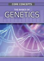 The Basics of Genetics 1499473443 Book Cover