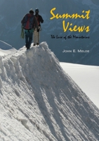 Summit Views: The Lure of the Mountains 1300706600 Book Cover