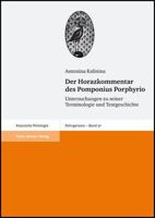 Der Horazkommentar Des Pomponius Porphyrio: Untersuchungen Zu Seiner Terminologie Und Textgeschichte 3515091025 Book Cover
