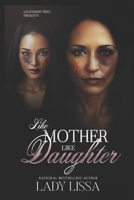 Like Mother, Like Daughter B0DQHB3FCZ Book Cover