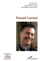 FOUAD LAROUI (Autour Des Écrivains Maghrébins) (French Edition) 2343158665 Book Cover