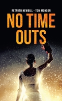 No Time Outs 1489734759 Book Cover