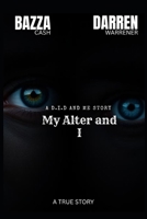 My Alter and I: a D.I.D and Me story B0F4L25L24 Book Cover