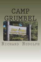 Camp Grumbel 1985638703 Book Cover