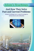 Islam's Teachings And How They Solve Past and Current Problems 8821704386 Book Cover