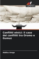 Conflitti etnici: il caso dei conflitti tra Oromo e Gumuz (Italian Edition) 6209464270 Book Cover
