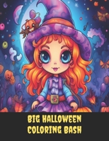 Big Halloween Coloring Bash: Jumbo Fun for Kids ages 4 and Up, 50 pages, 8.5x11 inches B0CGVT7KXJ Book Cover