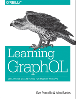 Introdução ao GraphQL: Busca de dados com abordagem declarativa para aplicações web modernas 1492030716 Book Cover