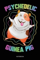 Psychedelic Guinea Pig: Liniertes Notizbuch A5 -Meerschweinchen Psytrance Notizheft I S�� Haustier Liebhaber Geschenk I EDM GOA Party Techno Dj Geschenk 1704301491 Book Cover