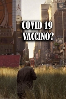 Covid 19 - Vaccino?: Uno studio approfondito sul pericolo dei vaccini, l'origine della vaccinazione, B�champ e Pasteur, sulla via del genocidio dei vaccini. B09C3D54C3 Book Cover