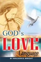 God's Love Language 1499004737 Book Cover