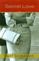 Secret Love 014200054X Book Cover