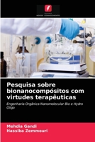 Pesquisa sobre bionanocompósitos com virtudes terapêuticas 6203309753 Book Cover