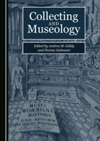 Collecting and Museology (Collecting Histories) 1527542289 Book Cover