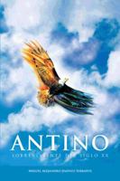 Antino: Sobreviviente del Siglo XX 1463359403 Book Cover