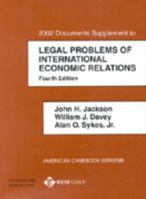 2002 Documents Supplement To Legal Problems Of International Economic Relations 0314246614 Book Cover