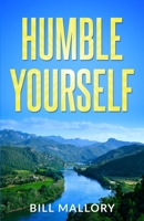 Humble Yourself B0C6W82CL3 Book Cover