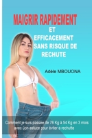 Maigrir rapidement et efficacement sans risque de rechute B08MSLXLQD Book Cover