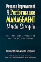 Process Improvement & Performance Management Made Simple 1441535454 Book Cover