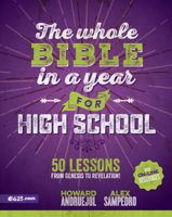 The Whole Bible in a Year for High School (Toda la Biblia en un año para adolescentes) 1954149549 Book Cover