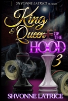 King & Queen of the Hood 3 B09JJHRXLQ Book Cover