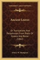 Ancient Leaves 374478231X Book Cover